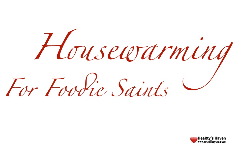 Housewarming Party with Foodie Saints